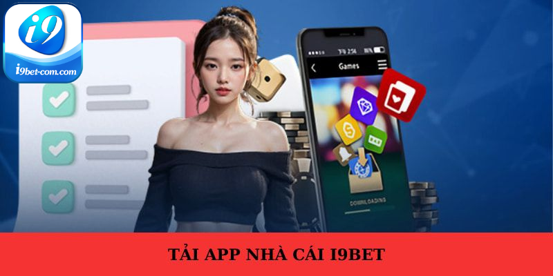 Các bước tải app I9bet thiết bị Android