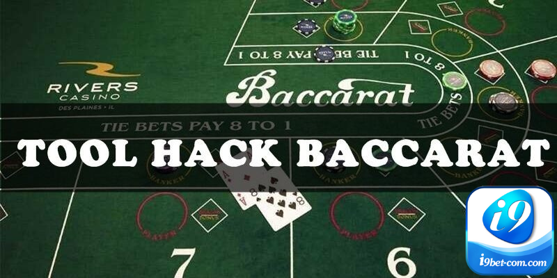 Tìm hiểu thông tin về Tool Baccarat