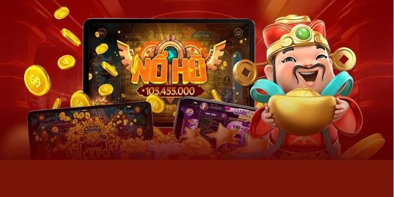 Slot nổ hũ - Giải trí cực đã với mức thưởng hấp dẫn